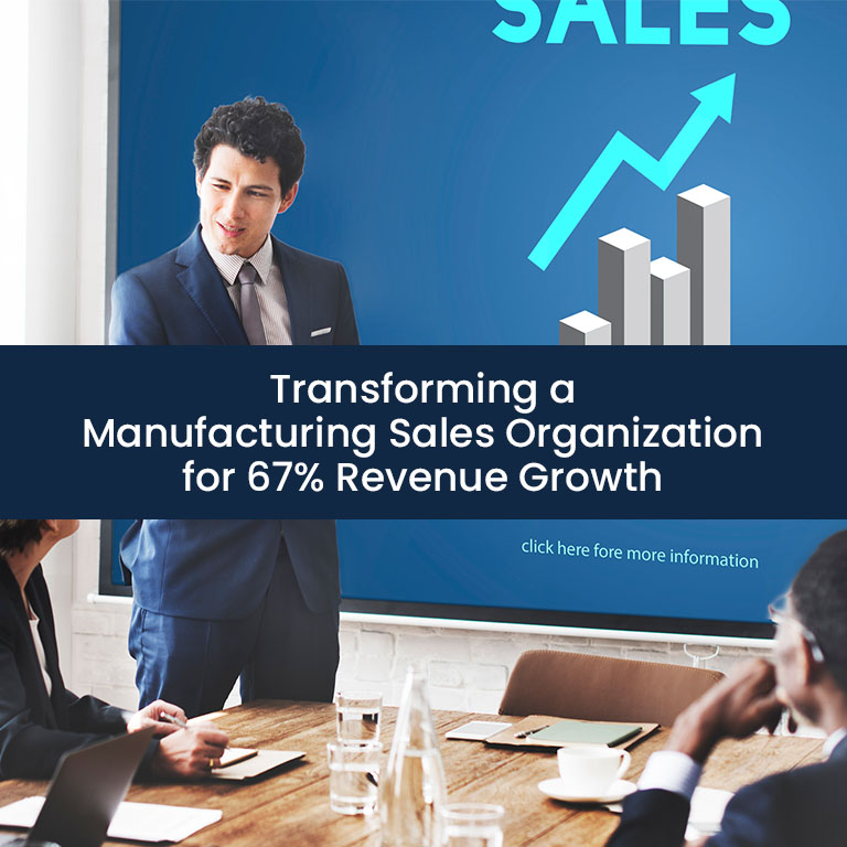 Case Study Transforming Sales Organization for Growth